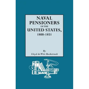 Naval Pensioners of the United States, 1800-1851