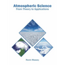 Atmospheric Science: From Theory to Applications