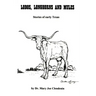 Lobos, Longhorns and Mules