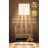 Confessions of an Accidental Lawyer