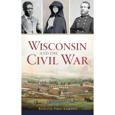Wisconsin and the Civil War