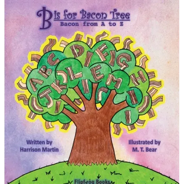 B is for Bacon Tree: Bacon from A to Z