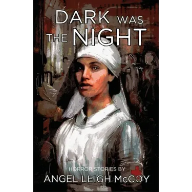 Dark was the Night