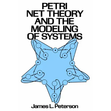 Petri Net Theory and the Modeling of Systems