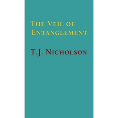 The Veil of Entanglement: Calm Abiding and Insight Practice - An Account of a Journey