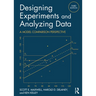 Designing Experiments and Analyzing Data: A Model Comparison Perspective, Third Edition