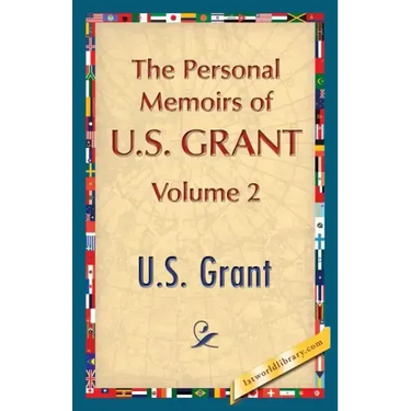 The Personal Memoirs of U.S. Grant, Vol. 2