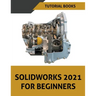 Solidworks 2021 For Beginners