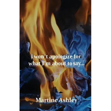 I Won't Apologize For What I'm About To Say...