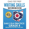 OHIO TEST PREP Writing Skills Workbook Daily ELA Practice Grade 4: Preparation for Ohio's English Language Arts Tests