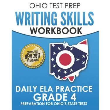 OHIO TEST PREP Writing Skills Workbook Daily ELA Practice Grade 4: Preparation for Ohio's English Language Arts Tests