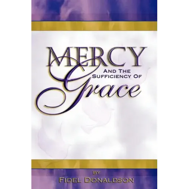Mercy and the Sufficiency of Grace