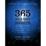 365 Starry Nights: An Introduction to Astronomy for Every Night of the Year