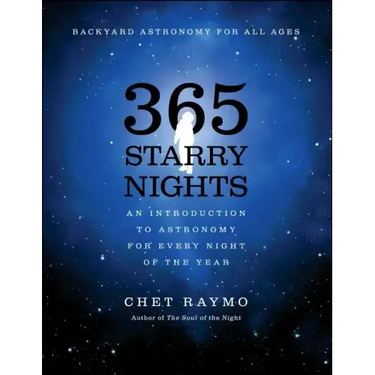 365 Starry Nights: An Introduction to Astronomy for Every Night of the Year