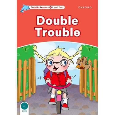 Dolphin Readers: Level 2: 425-Word Vocabularydouble Trouble