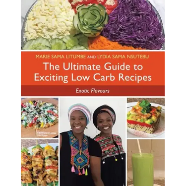 The Ultimate Guide to Exciting Low Carb Recipes: Exotic Flavours