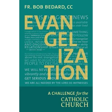 Evangelization: A Challenge for the Catholic Church