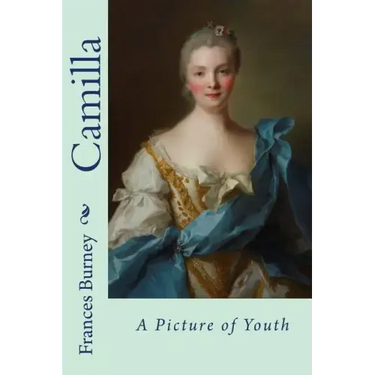 Camilla, or A Picture of Youth