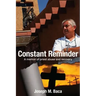Constant Reminder: A memoir of priest abuse and recovery
