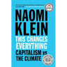 This Changes Everything: Capitalism vs. the Climate