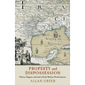 Property and Dispossession