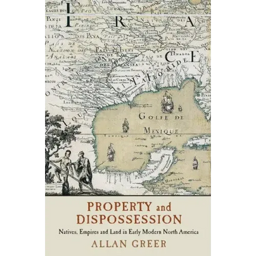 Property and Dispossession