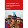 Indigenous Struggle and the Bolivian National Revolution: Land and Liberty!