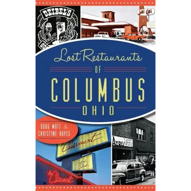Lost Restaurants of Columbus, Ohio