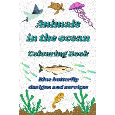 Animals in the ocean: Animals in the ocean colouring book for adults
