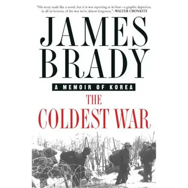 The Coldest War: A Memoir of Korea