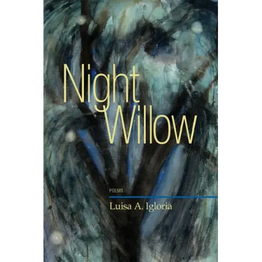 Night Willow: Poems