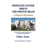 Prostate Cancer Meets the Proton Beam