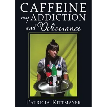 CAFFEINE MY ADDICTION And Deliverance