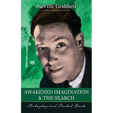 Awakened Imagination and The Search ( Metaphysical Pocket Book )