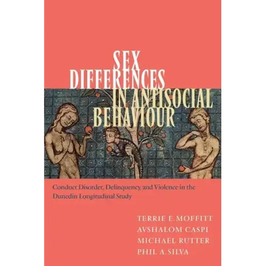 Sex Differences in Antisocial Behaviour: Conduct Disorder, Delinquency, and Violence in the Dunedin Longitudinal Study