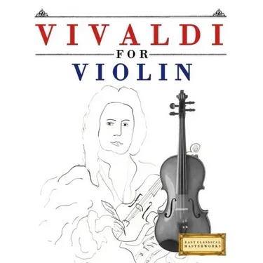 Vivaldi for Violin: 10 Easy Themes for Violin Beginner Book