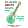 The Ultimate Guitar Coloring Book