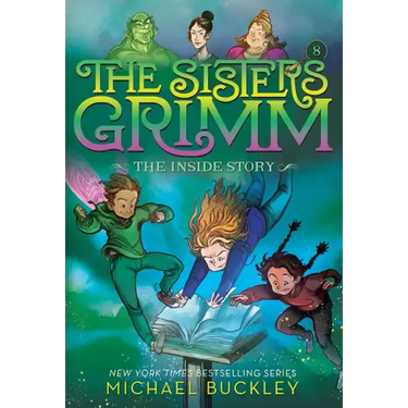 The Inside Story (the Sisters Grimm #8): 10th Anniversary Edition