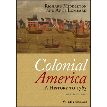Colonial America: A History to 1763
