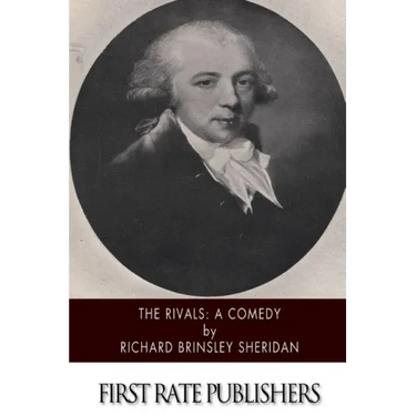 The Rivals: A Comedy