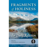 Fragments of Holiness: For Daily Reflection
