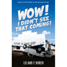 Wow! I Didn't See That Coming!