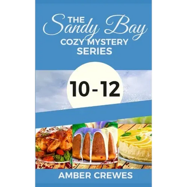 The Sandy Bay Cozy Mystery Series: 10-12