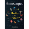 Horoscopes: Reality or Trickery?