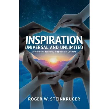 Inspiration Universal and Unlimited: Motivation Scatters; Inspiration Gathers