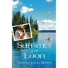 Summer of the Loon
