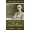 The Parable of the Father's Heart