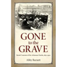 Gone to the Grave: Burial Customs of the Arkansas Ozarks, 1850-1950
