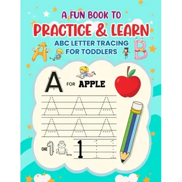 A Fun Book to Practice & Learn ABC Letter Tracing for Toddlers