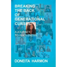 Breaking the Back of Generational Curses: A Journey to Wholeness
